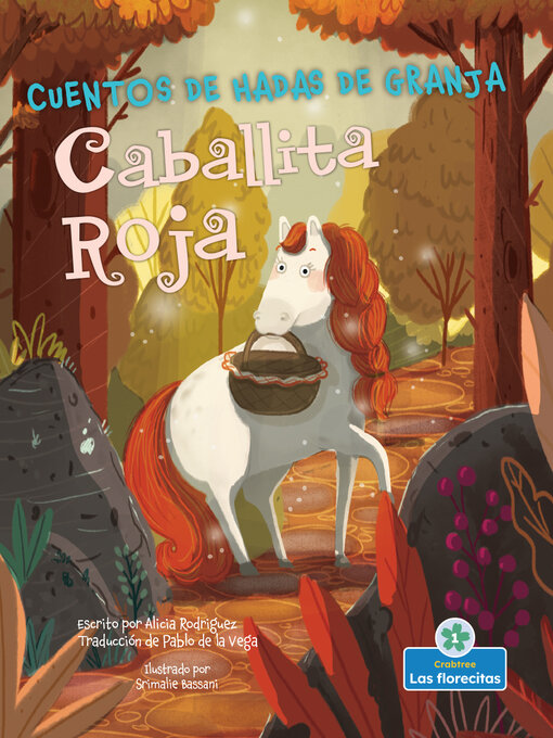 Title details for Caballita Roja (Little Red Riding Horse) by Alicia Rodriguez - Available